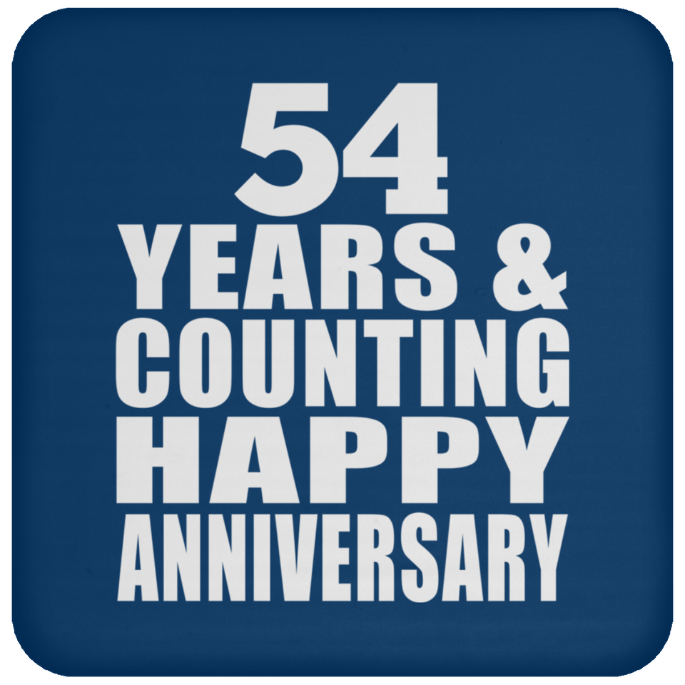 Happy 54th Anniversary 54 Years & Counting - Drink Coaster