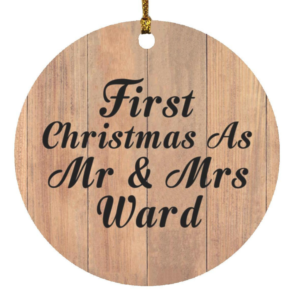 First Christmas As Mr & Mrs Ward - Circle Ornament C