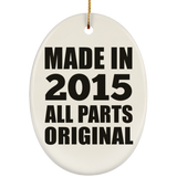 9th Birthday Made in 2015 All Parts Original - Oval Ornament