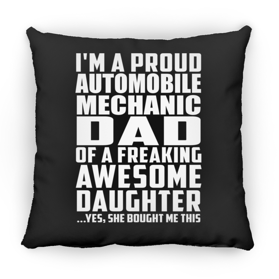 Proud Automobile Mechanic Dad Of Awesome Daughter - Throw Pillow Black