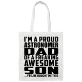Proud Astronomer Dad Of Awesome Son - Tote Bag White