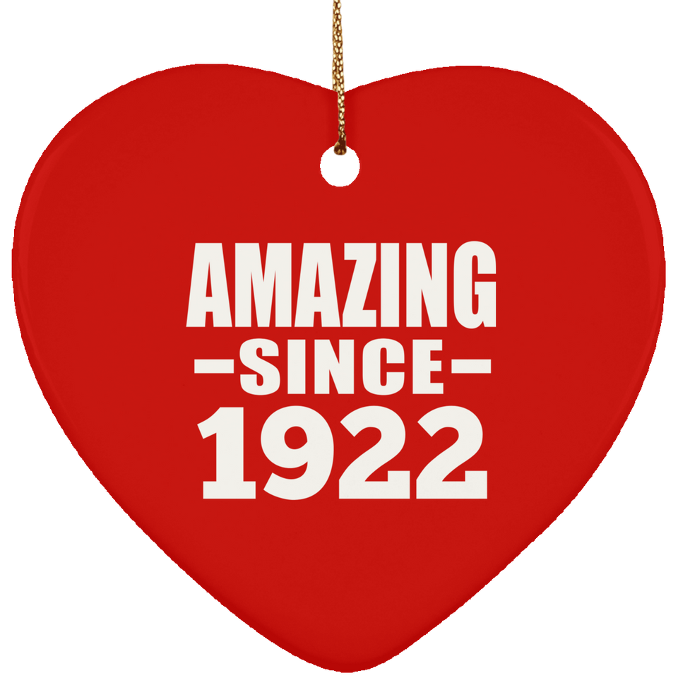102nd Birthday Amazing Since 1922 - Heart Ornament