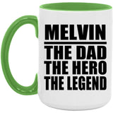 Melvin The Dad The Hero The Legend - 15oz Accent Mug Green