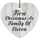 First Christmas As Family Of Eleven - Heart Ornament F