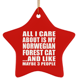 All I Care About Is My Norwegian Forest Cat - Star Ornament
