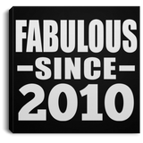 14th Birthday Fabulous Since 2010 - Canvas Square