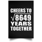 93rd Anniversary Cheers To Square Root of 8649 Years Together - Poster Portrait