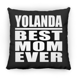 Yolanda Best Mom Ever - Throw Pillow Black