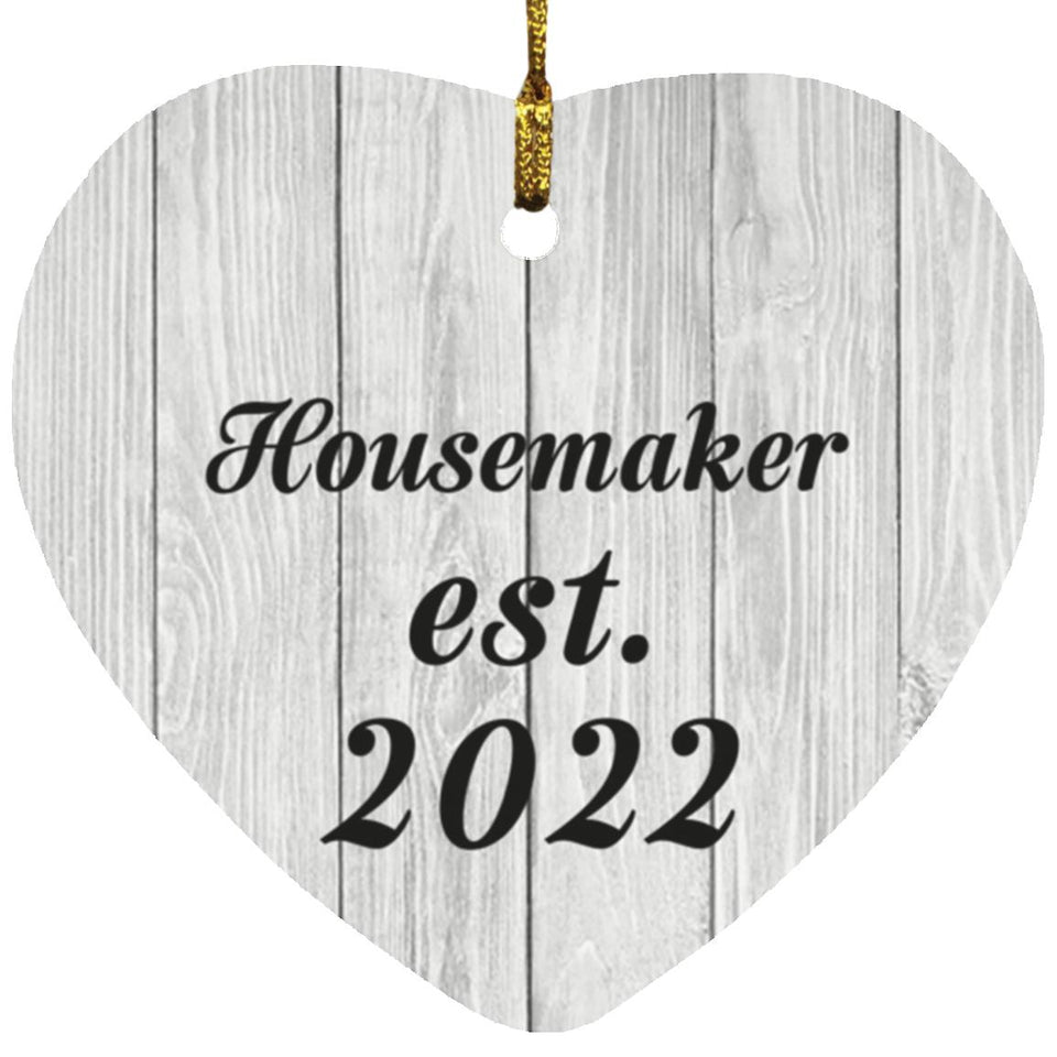 Housemaker Established Est. 2022 - Heart Ornament F