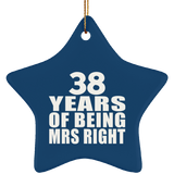 38th Anniversary 38 Years Of Being Mrs Right - Star Ornament