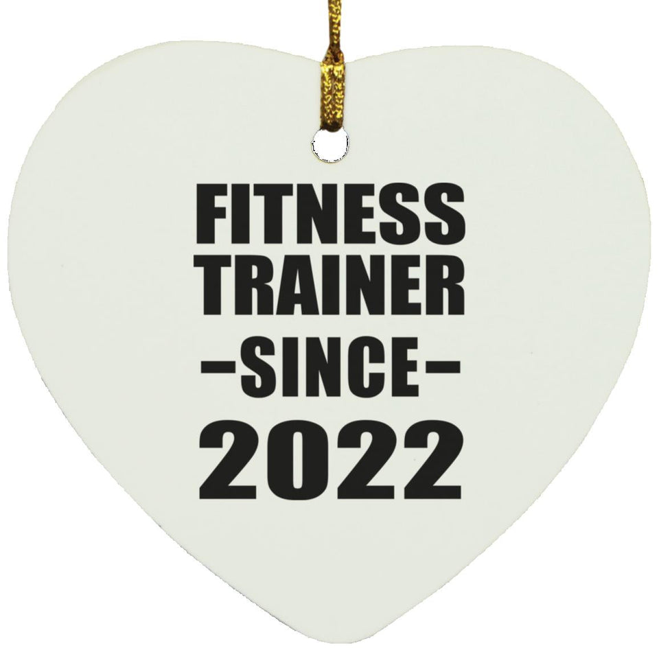 Fitness Trainer Since 2022 - Heart Ornament