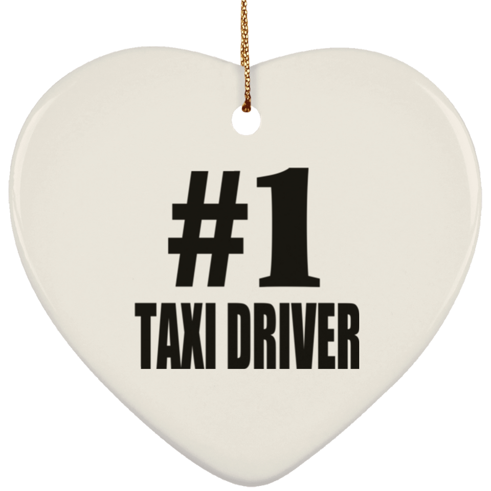 Number One #1 Taxi Driver - Heart Ornament
