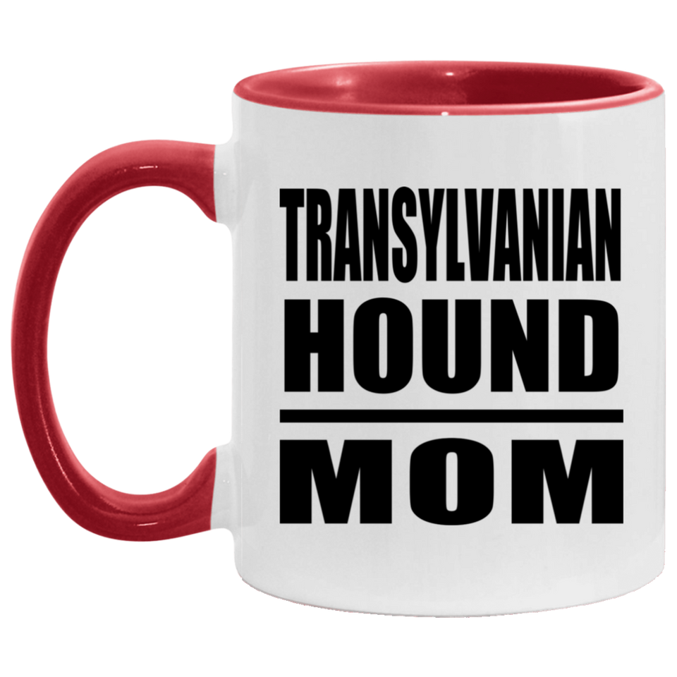 Transylvanian Hound Mom - 11oz Accent Mug Red
