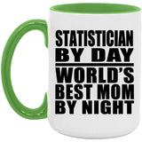 Statistician By Day World's Best Mom By Night - 15oz Accent Mug Green