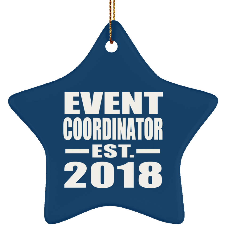 Event Coordinator Established EST. 2018 - Star Ornament