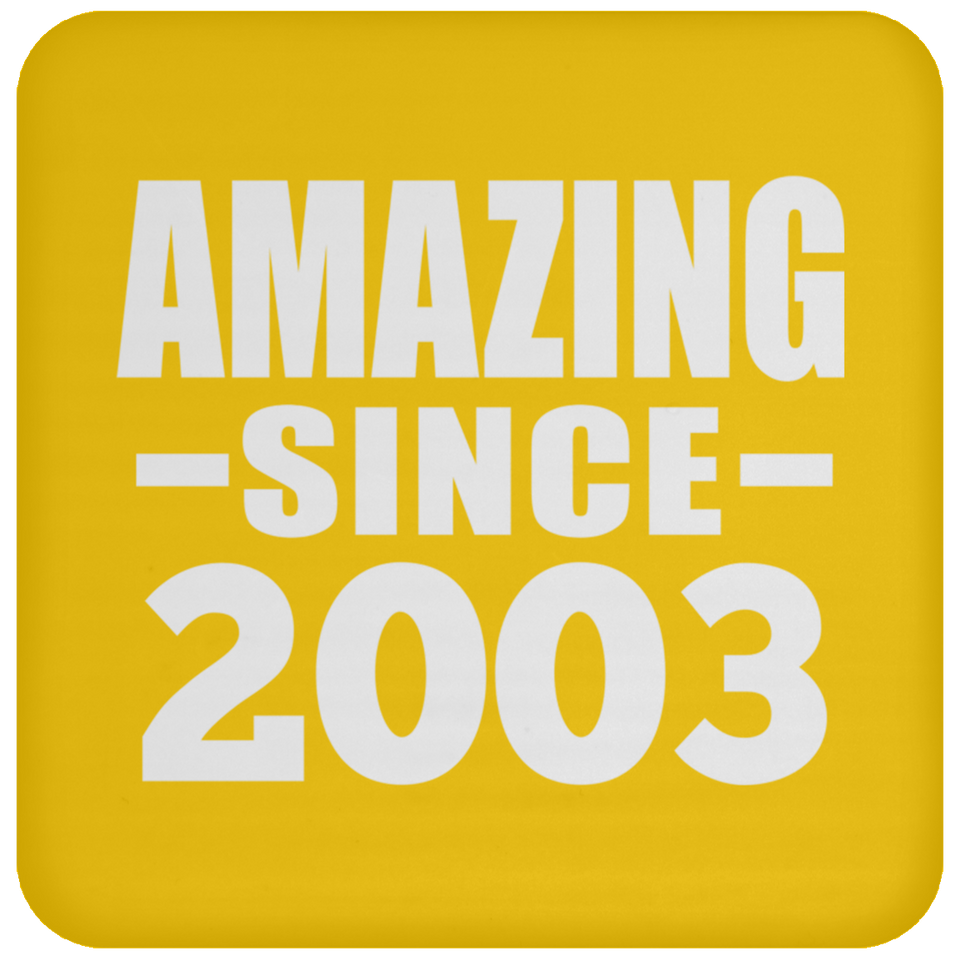 21st Birthday Amazing Since 2003 - Drink Coaster