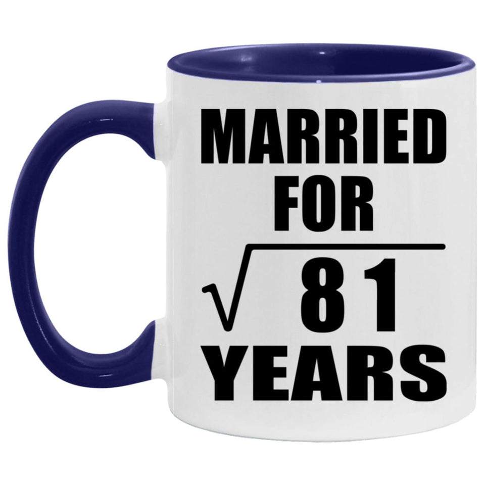 9th Anniversary Married For Square Root of 81 Years - 11oz Accent Mug Purple