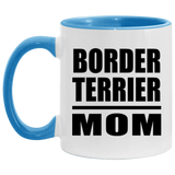 Border Terrier Mom - 11oz Accent Mug Blue