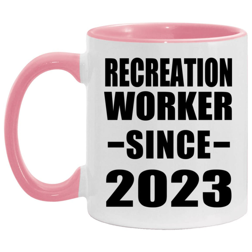 Recreation Worker Since 2023 - 11oz Accent Mug Pink