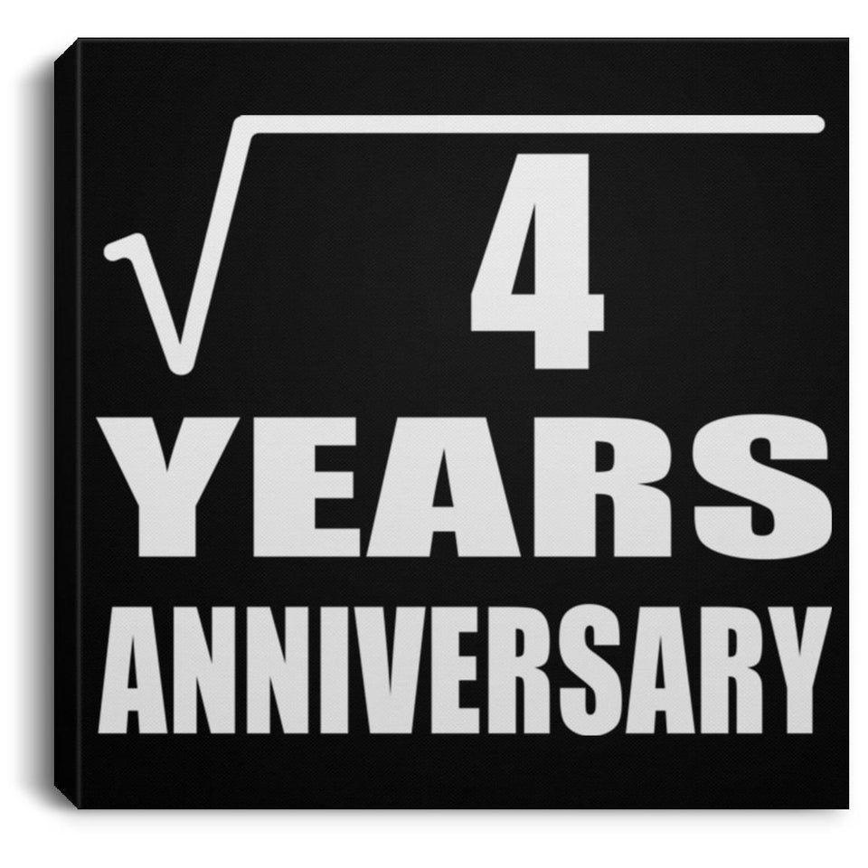2nd Anniversary Square Root of 4 Years Anniversary - Canvas Square