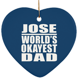 Jose World's Okayest Dad - Heart Ornament