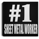 Number One #1 Sheet Metal Worker - Canvas Square