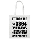 58th Birthday Took Square Root of 3364 Years To Awesome - Tote Bag White