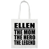 Ellen The Mom The Hero The Legend - Tote Bag White