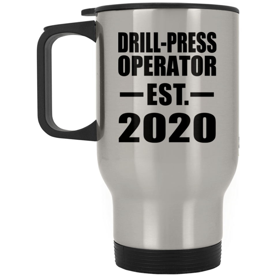 Drill-Press Operator Established EST. 2020 - Silver Travel Mug