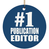 Number One #1 Publication Editor - Circle Ornament