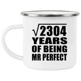 48th Anniversary Square Root of 2304 Years of Mr Perfect - 12oz Camping Mug