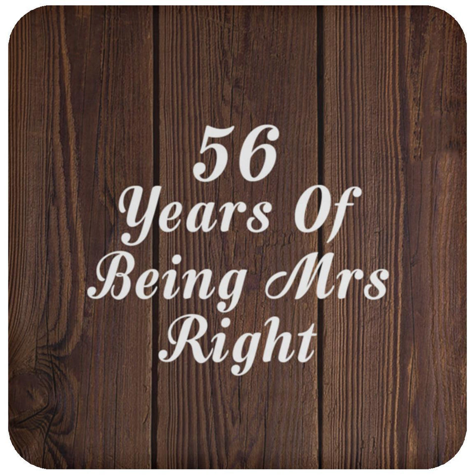 56th Anniversary 56 Years Of Being Mrs Right - Drink Coaster D