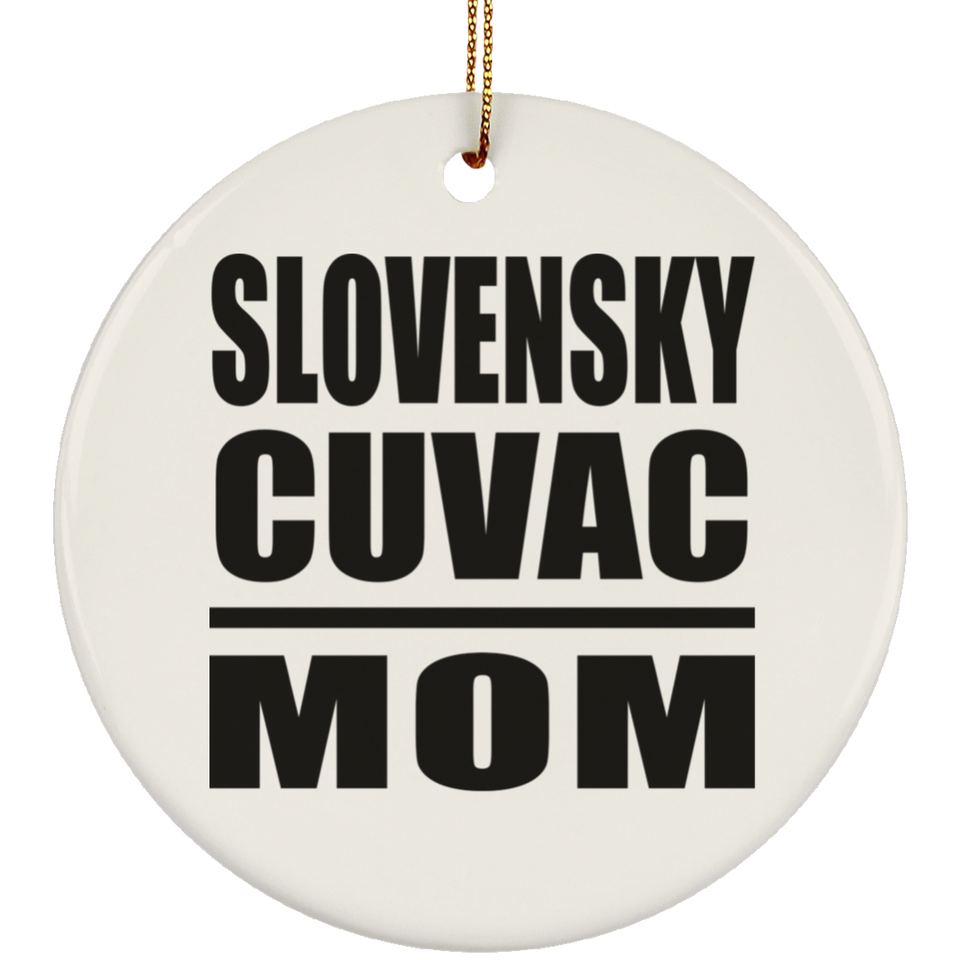 Slovensky Cuvac Mom - Circle Ornament