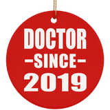 Doctor Since 2019 - Circle Ornament