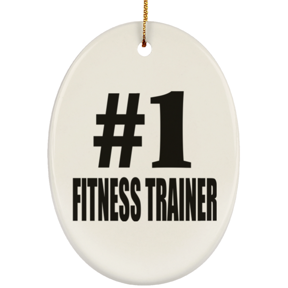 Number One #1 Fitness Trainer - Oval Ornament