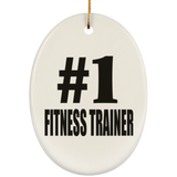 Number One #1 Fitness Trainer - Oval Ornament