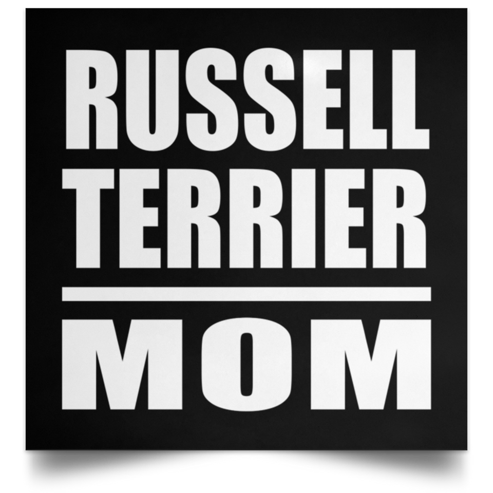 Russell Terrier Mom - Poster Square