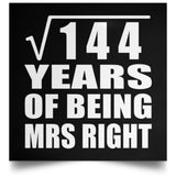 12th Anniversary Square Root of 144 Years of Being Mrs Right - Poster Square