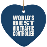 World's Best Air Traffic Controller - Heart Ornament