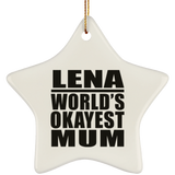 Lena World's Okayest Mum - Star Ornament