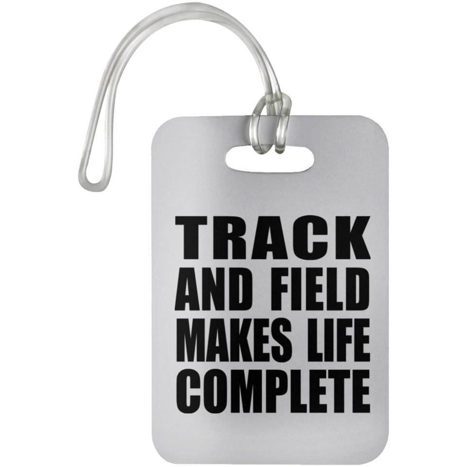 Track And Field Makes Life Complete - Luggage Bag Tag