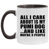 All I Care About Is My Pumi Dog - 11oz Accent Mug Black