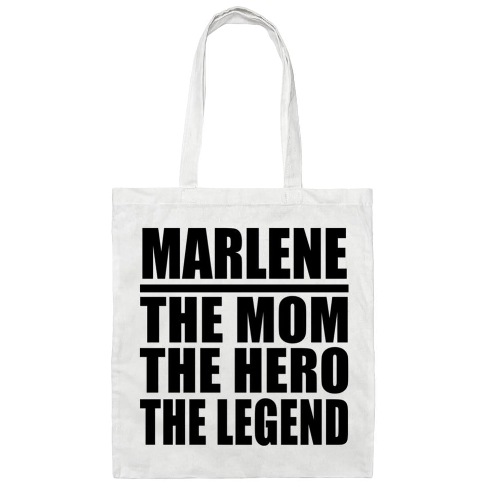 Marlene The Mom The Hero The Legend - Tote Bag White