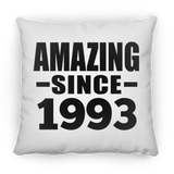 31st Birthday Amazing Since 1993 - Throw Pillow
