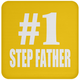 Number One #1 Step Father - Drink Coaster