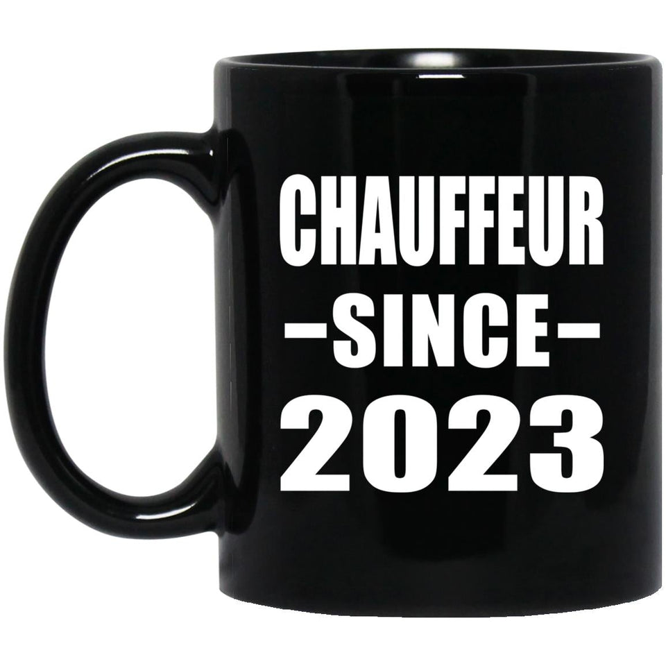 Chauffeur Since 2023 - 11oz Coffee Mug Black