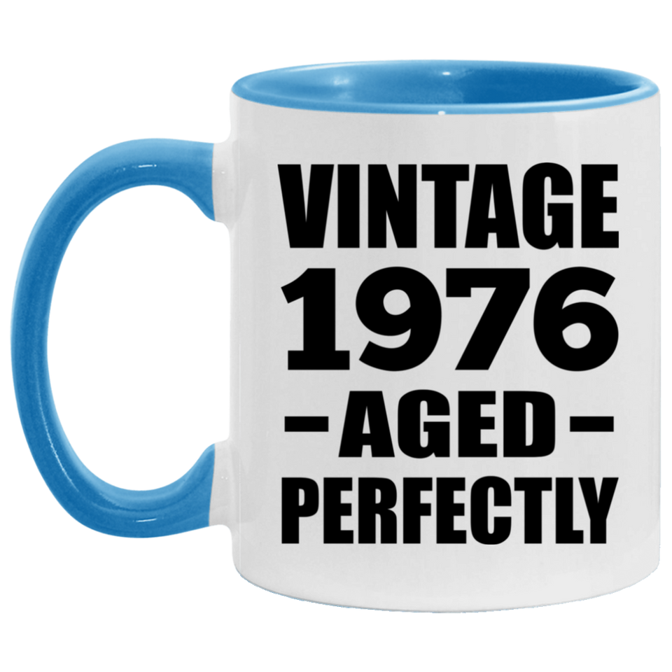 48th Birthday Vintage 1976 Aged Perfectly - 11oz Accent Mug Blue