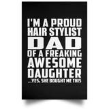 Proud Hair Stylist Dad Of Awesome Daughter - Poster Portrait