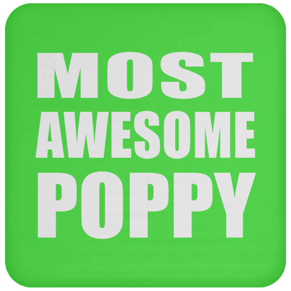 Most Awesome Poppy - Drink Coaster