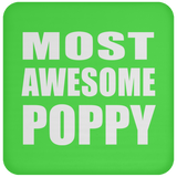 Most Awesome Poppy - Drink Coaster